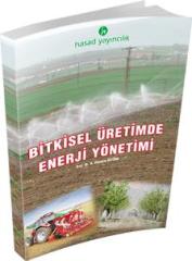 Bitkisel Üretimde Enerji Yönetimi Kitabı